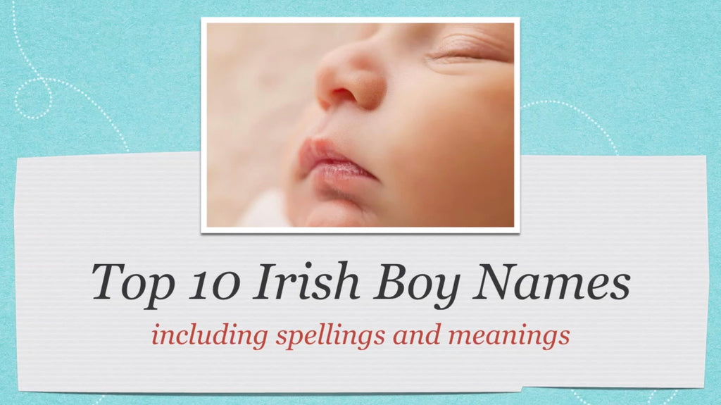 Irish Names Focus on the Top 10 Irish Boy Names Cruinneog